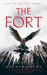 The Fort - Adrian Goldsworthy