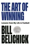 The Art of Winning - Belichick Bill