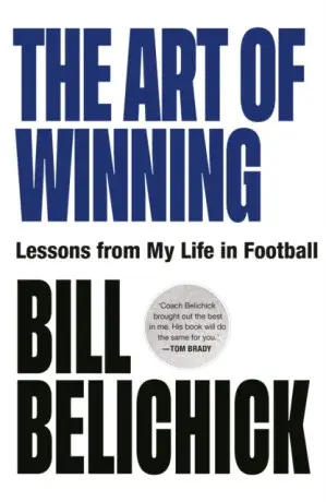 The Art of Winning - Belichick Bill