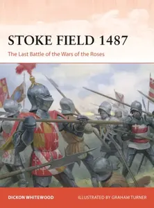 Stoke Field 1487 - Dickon Whitewood