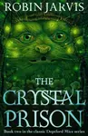The Crystal Prison - Robin Jarvis