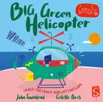 Whirrr! Big Green Helicopter - John Townsend