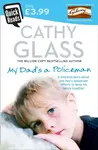 My Dadâ€™s a Policeman - Cathy Glass