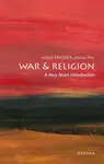 War and Religion - Jolyon  Mitchell, Joshua  Rey