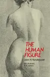 The Human Figure - John H. Vanderpoel