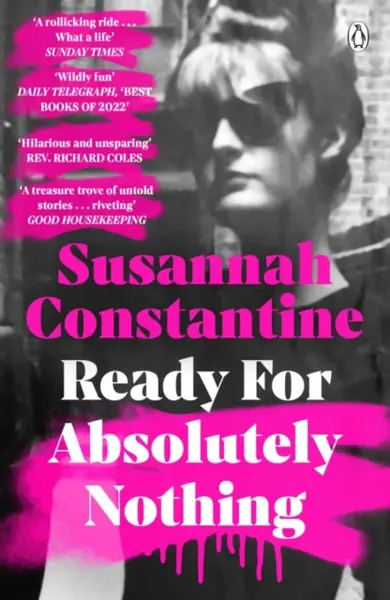 Ready For Absolutely Nothing - Susannah Constantine