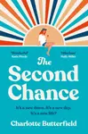 The Second Chance - Charlotte Butterfield