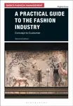 A Practical Guide to the Fashion Industry - Virginia  Grose
