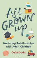 All Grown Up - Celia Dodd