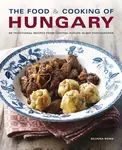 Food and Cooking of Hungary - Silvena Rowe