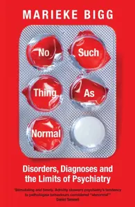No Such Thing as Normal - Marieke Bigg