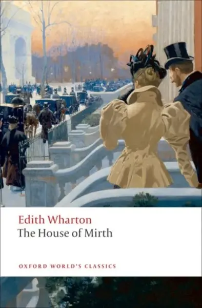 The House of Mirth - Edith Whartonová