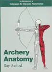 Archery Anatomy - Ray Axford