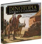 Dinotopia: Journey to Chandara - James Gurney