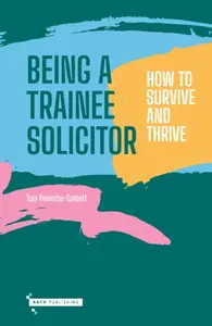 Being a Trainee Solicitor - Tom Proverbs-Garbett