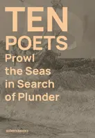 Ten Poets Prowl the Seas in Search of Plunder