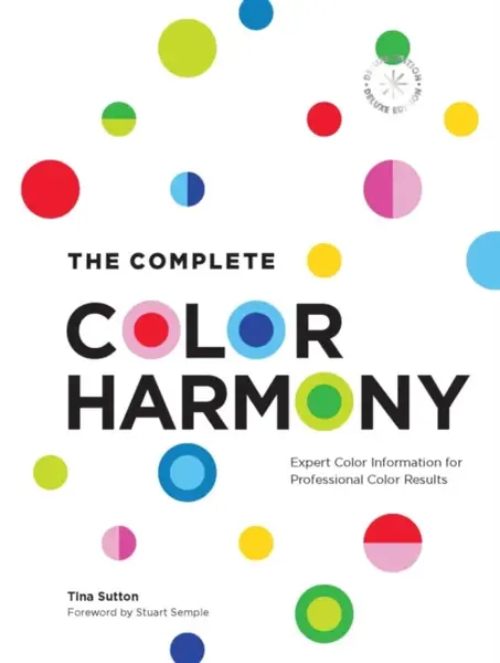 The Complete Color Harmony: Deluxe Edition - Tina Sutton