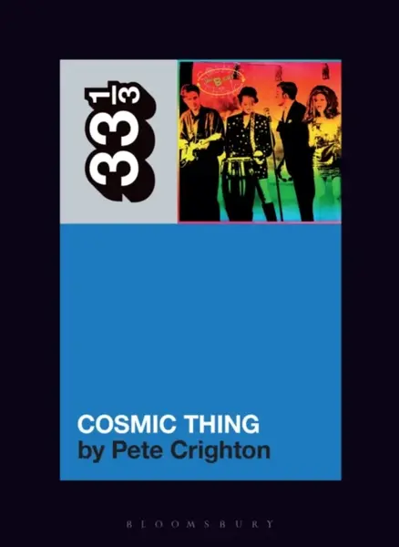 The B-52s' Cosmic Thing - Pete  Crighton