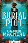 The Burial Plot - Elizabeth Macneal