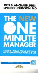 The New One Minute Manager - Kenneth Blanchard