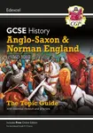 New GCSE History Edexcel Revision & Exam Practice - Anglo-Saxon and Norman England, c1060-1088 - CGP Books
