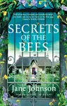 Secrets of the Bees - Jane Johnsonová
