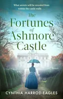 The Fortunes of Ashmore Castle - Cynthia Harrod-Eagles