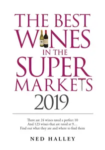 Best Wines in the Supermarket 2019 - Ned Halley