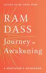 Journey of Awakening - Ram Dass