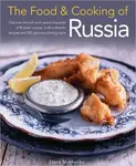Food and Cooking of Russia - Elena Makhonko