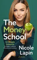 The Money School - Nicole Lapin