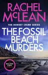 The Fossil Beach Murders - Rachel McLean