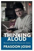 Thinking Aloud - Prasoon Joshi