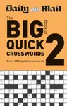 Daily Mail Big Book of Quick Crosswords Volume 2 - Daily Mail
