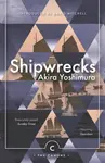 Shipwrecks - Akira Yoshimura