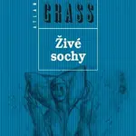 Živé sochy (Defekt) - Günter Grass