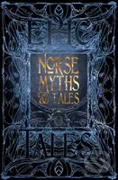 Norse Myths and Tales : Epic Tales - kniha z kategorie Mýty, pověsti a legendy