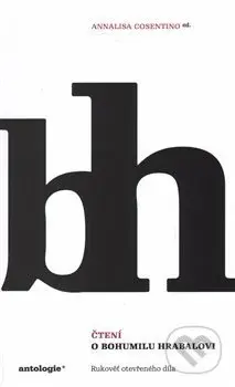 Čtení o Bohumilu Hrabalovi (Rukověť otevřeného díla) - kniha z kategorie Naučné knihy
