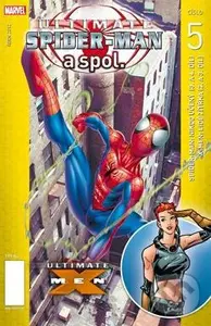 Ultimate Spider-Man a spol. 5 - Brian Michael Bendis