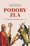 Podoby zla - Eugen Drewermann - kniha z kategorie Psychologie