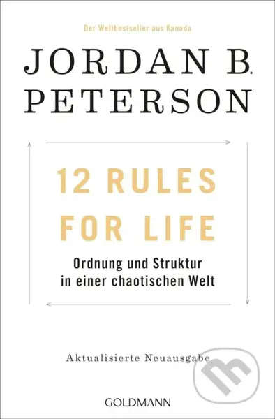 12 Rules For Life (Ordnung und Struktur in einer chaotischen Welt) - kniha z kategorie Psychologie
