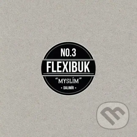 Flexibuk No. 3 ("Myslím") - Dalimír Stano, Vladimír Seman (ilustrátor) - kniha z kategorie Beletrie