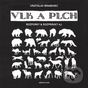 Vlk a plch (Rozporky & rozprávky aj.) - Vratislav Brabenec, Richard Pecha (Ilustrátor)