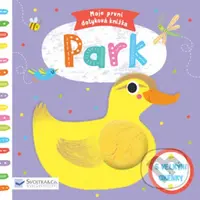 Moje první dotyková knížka: Park - Marie-Noelle Horvath - kniha z kategorie Pro děti