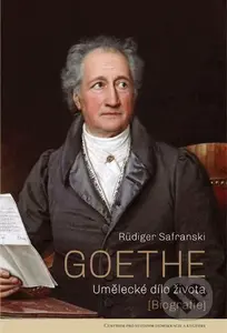 Goethe (Umělecké dílo života) - Rüdiger Safranski - kniha z kategorie Film