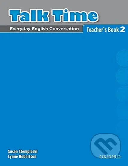 Talk Time 2: Teacher´s Book - Susan Stempleski - kniha z kategorie Jazykové učebnice a slovníky