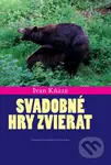 Svadobné hry zvierat - Ivan Kňaze - kniha z kategorie Chov zvířat