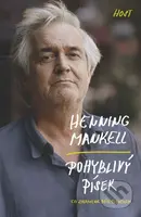 Pohyblivý písek - Henning Mankell - kniha z kategorie Společenská beletrie
