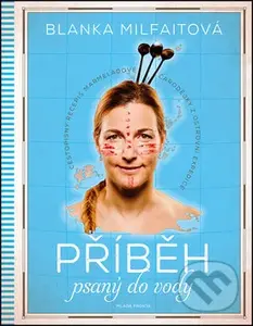 Příběh psaný do vody - Blanka Milfaitová - kniha z kategorie Podle úpravy