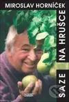 Saze na hrušce - Miroslav Horníček - kniha z kategorie Film